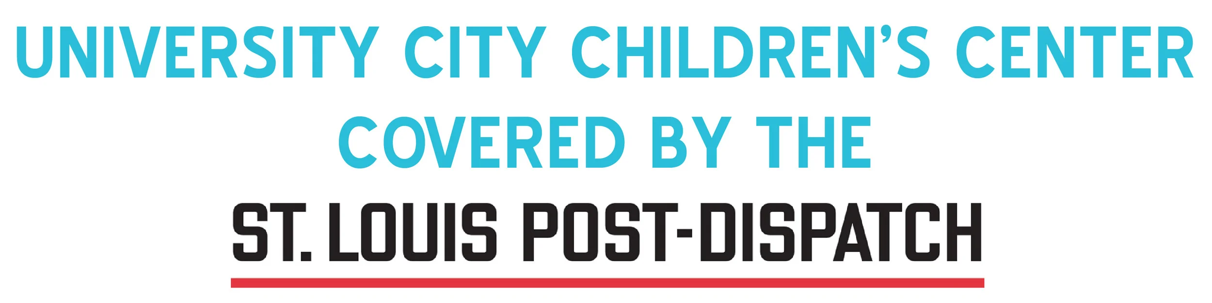 University City Children's Center Covered by the St. Louis Post-Dispatch 