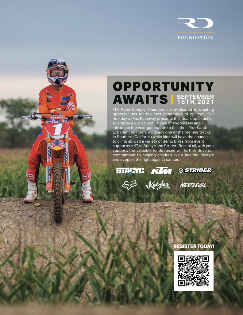 Ryan Dungey Foundation – “Opportunity Awaits”