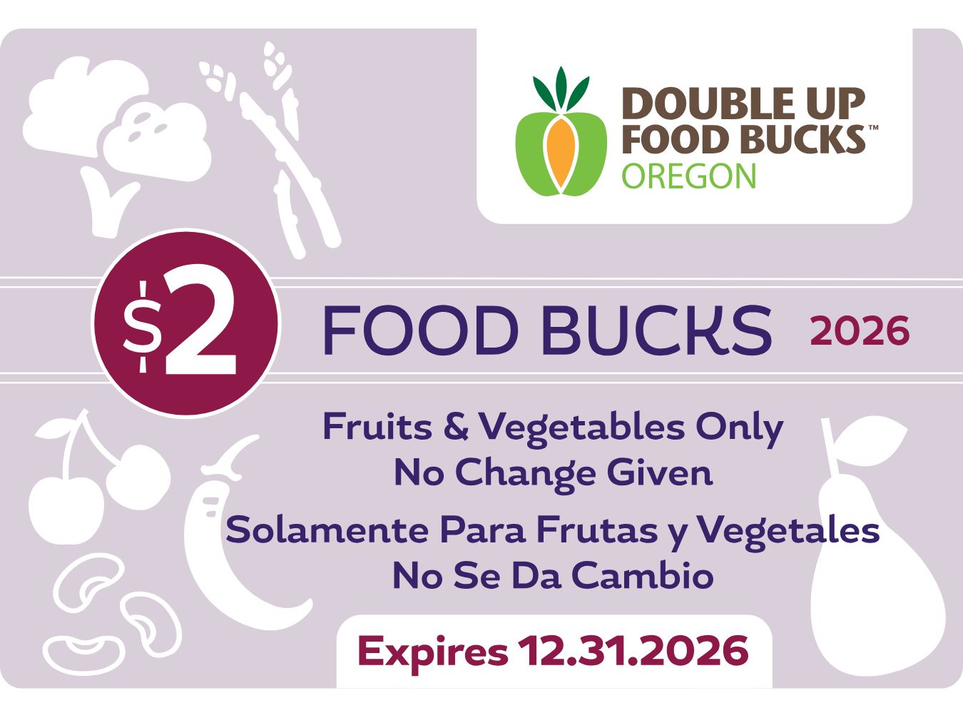 Image of the front of a 2026 DUFB $2 voucher, valid for the purchase of fresh produce, with an expiration date of December 31, 2026