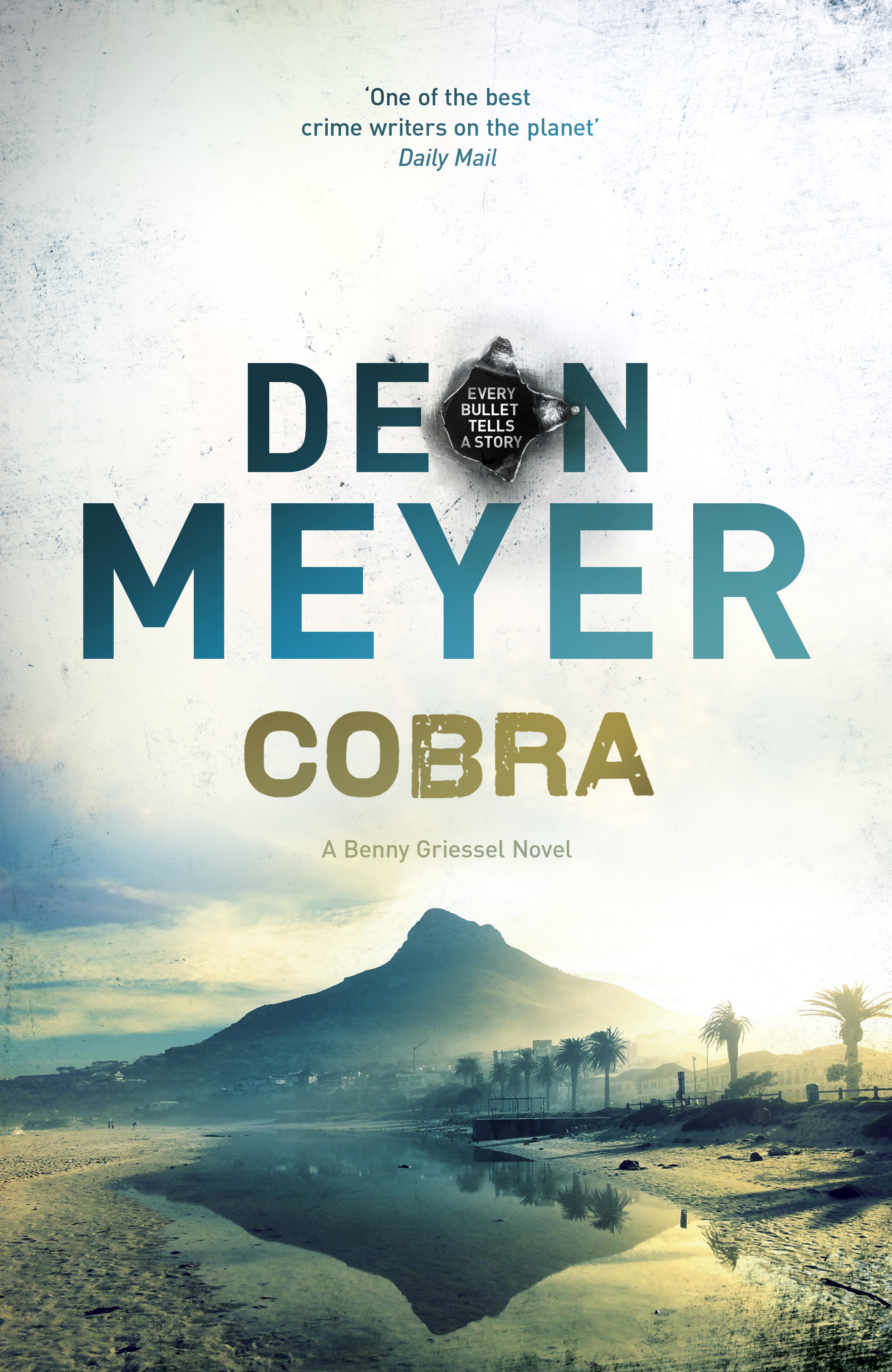 COBRA by Deon Meyer published in paperback tomorrow — Blake Friedmann
