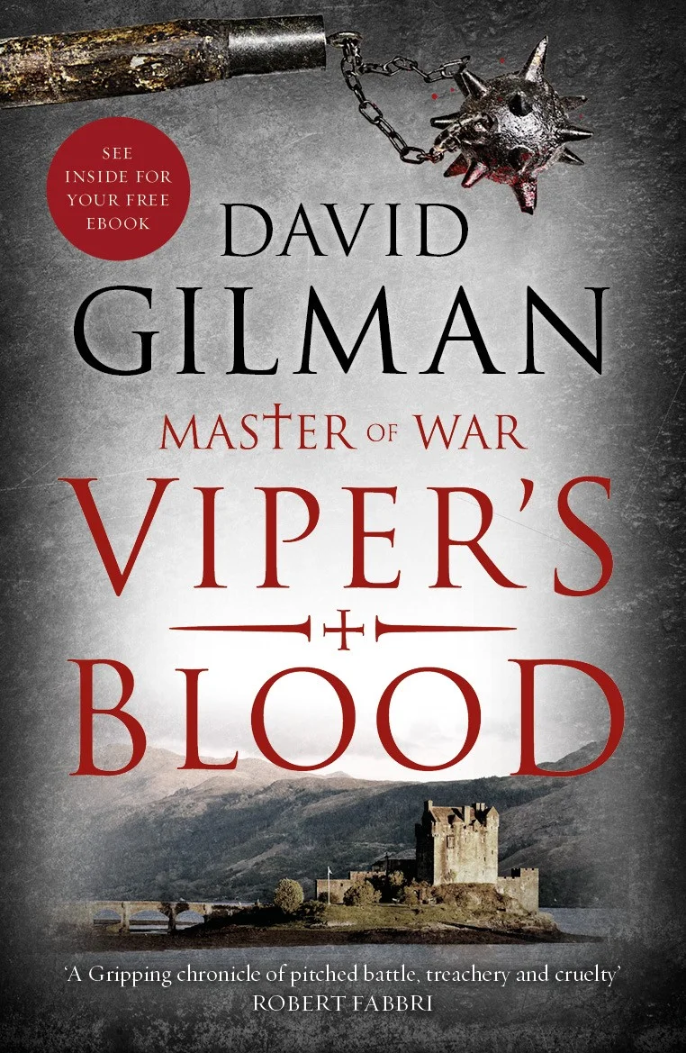 004 MASTER OF WAR - VIPER'S BLOOD - GILMAN David - UK Head of Zeus final ppbk cover.jpg