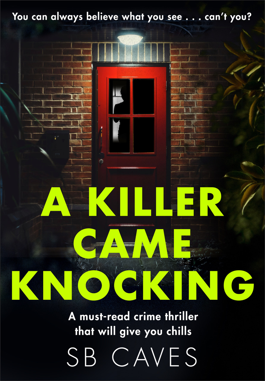 A KILLER CAME KNOCKING Thriller, 296 pages, Canelo, August 2019 Jack's wife is murdered. He has the chance to see justice done. But at what cost? Jack found the love of his life when he met Kate. But their happiness was shattered when she opened the door to a cold-blooded killer. He will never forget the face of the man who stole his future. The only person who loved Kate as much is Emily, her twin. So when Jack tells her that he’s found the man who murdered her sister she doesn’t hesitate to help him exact revenge. As the plans for vengeance lead to unforeseen danger, Emily has to trust Jack more than she has ever trusted anyone. Can you always believe what you see?