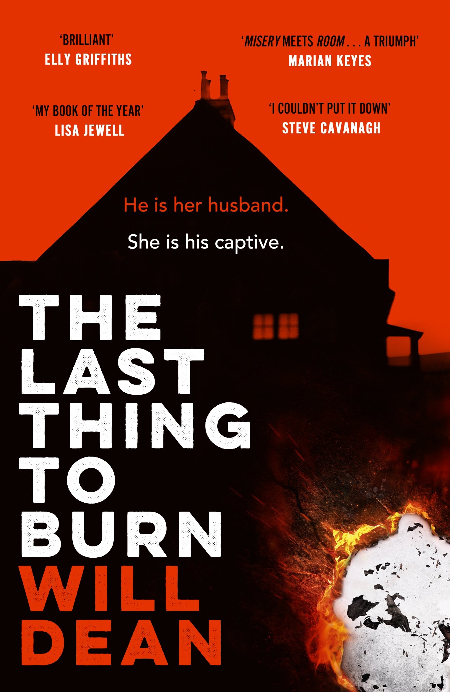 THE LAST THING TO BURN by Will Dean - Hodder - UK PB Cover.jpg