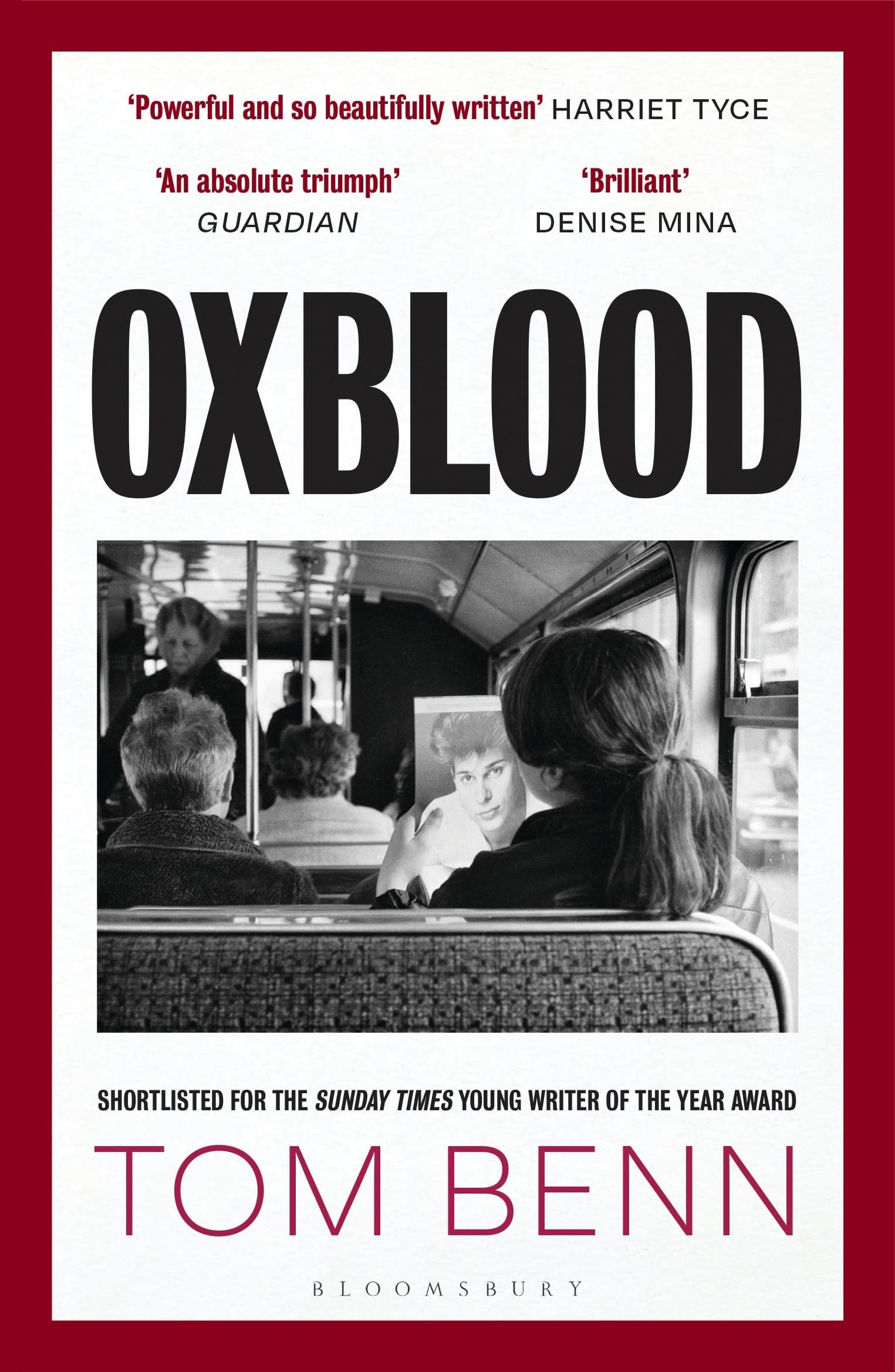 OXBLOOD - BENN, Tom - UK, Bloomsbury - PB - FINAL cover, FRONT.jpg