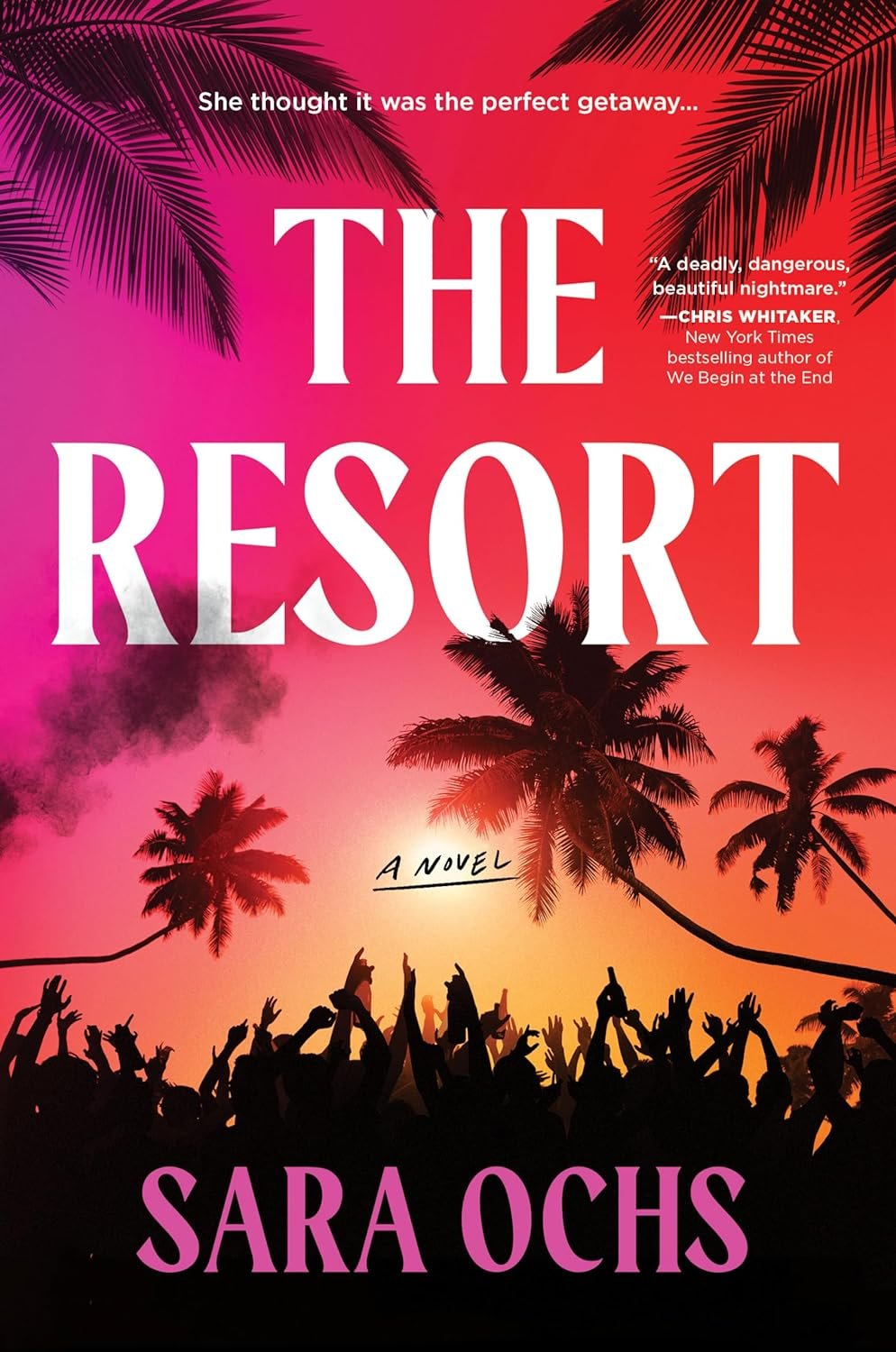 THE RESORT - OCHS, Sara - USA, Sourcebooks - cover, FRONT - FINAL.jpg