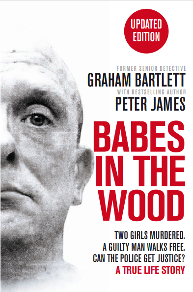 BABES IN THE WOOD - JAMES, Peter + BARTLETT, Graham - UK, Pan Macmillan - re-issue cover, FRONT - FINAL.PNG