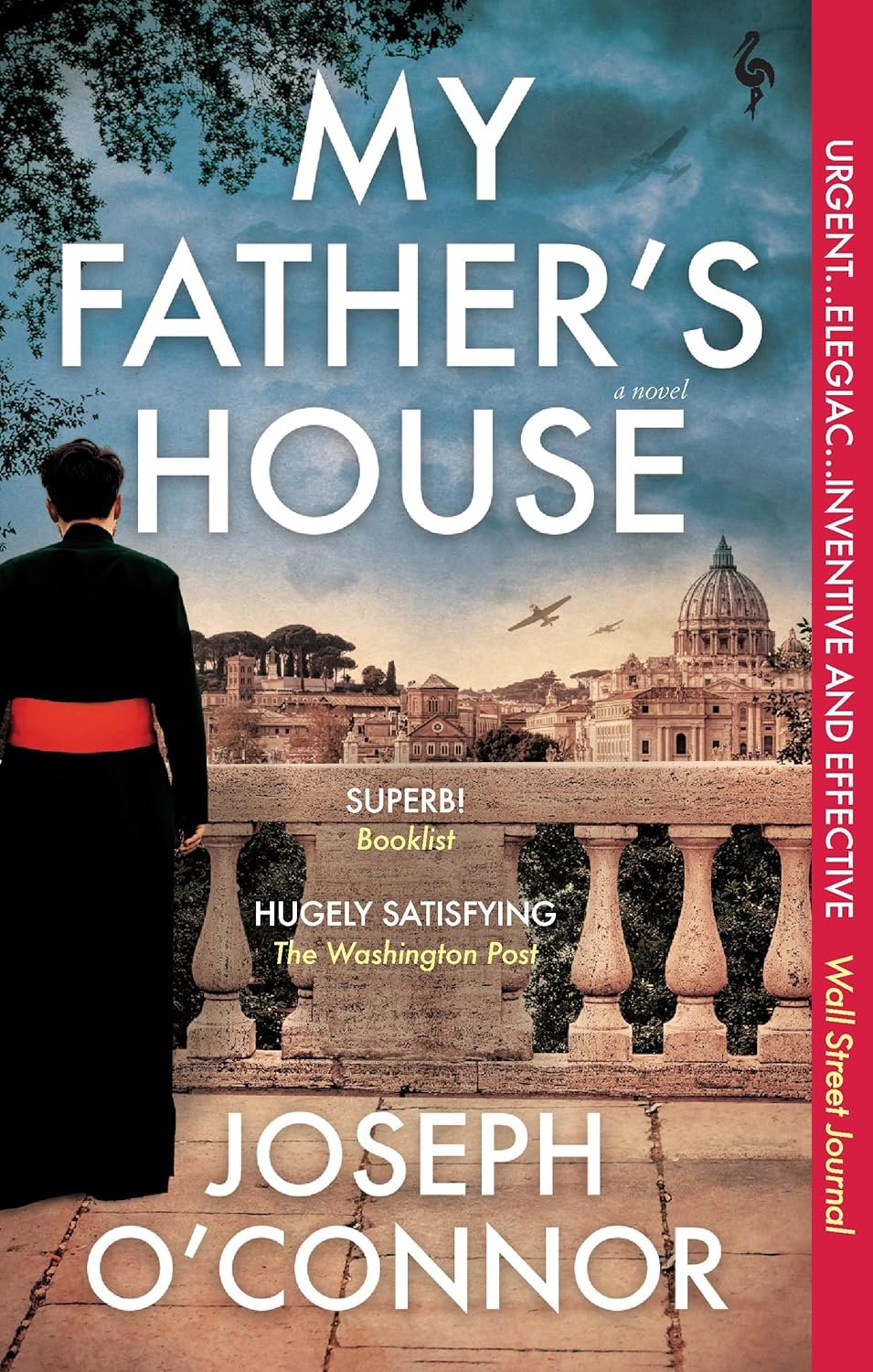 001 ROME ESCAPE - MY FATHER'S HOUSE - O'CONNOR, Joseph - USA, Europa, PB cover, FRONT - FINAL.jpg