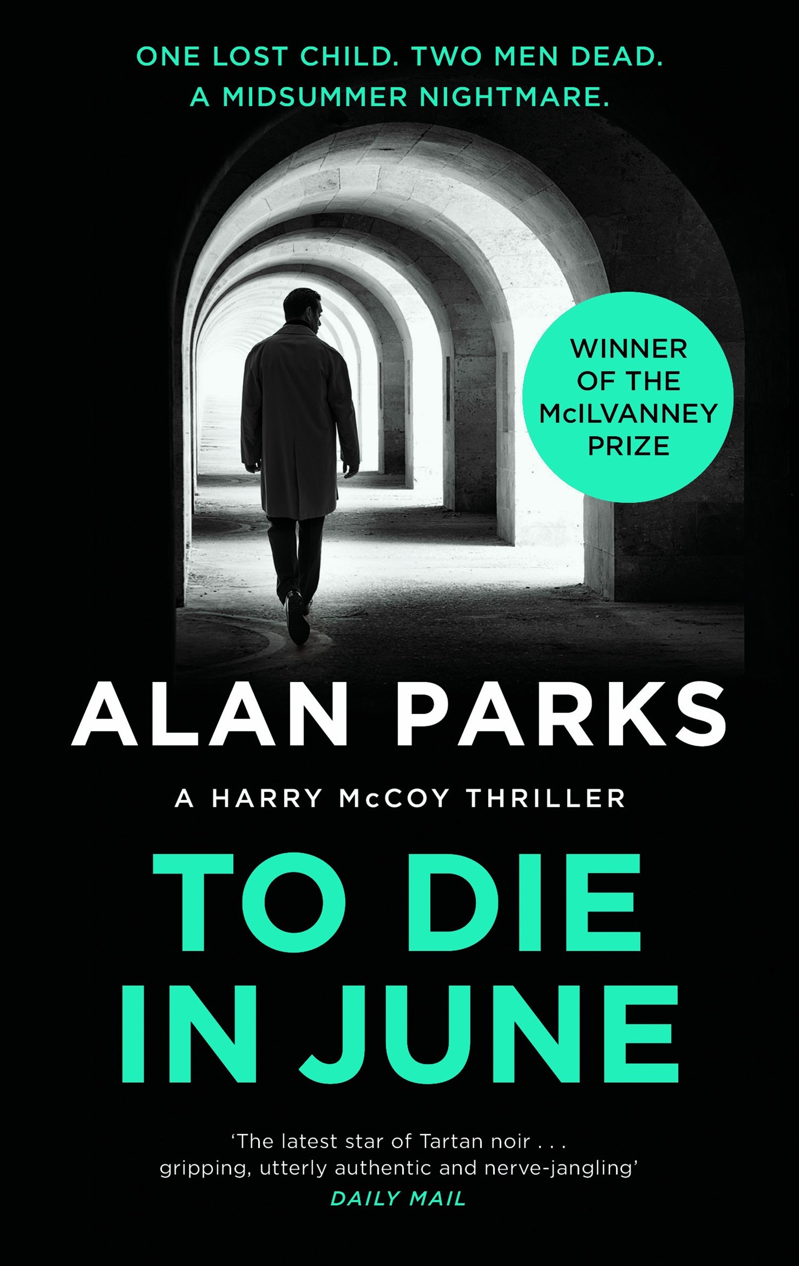 TO DIE IN JUNE by Alan Parks Canongate PB cover FINAL.jpg