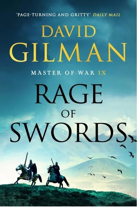 RAGE OF SWORDS - David Gilman - Head of Zeus - HB Final Front.JPG
