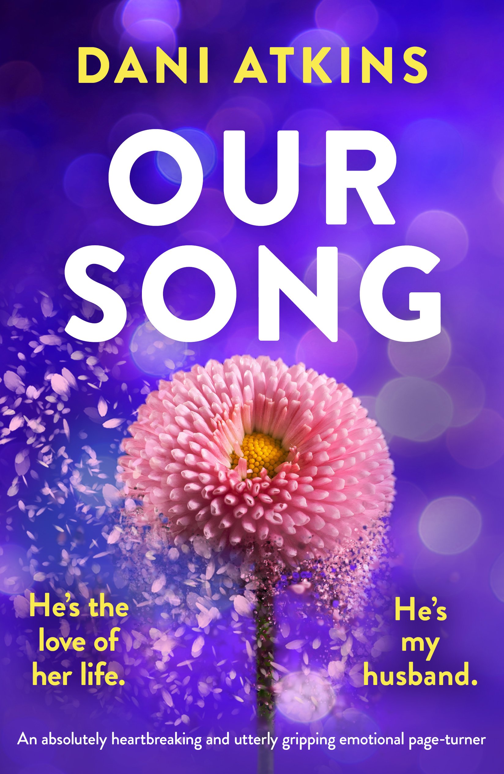 OUR SONG - ATKINS, Dani - US + CAN, Bookouture - cover, FRONT - FINAL.jpg