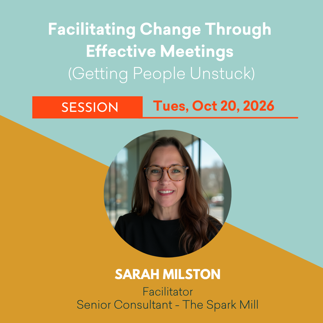 Facilitating Change Through Effective Meetings (Getting People Unstuck ...