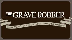 GraveRobber.jpeg