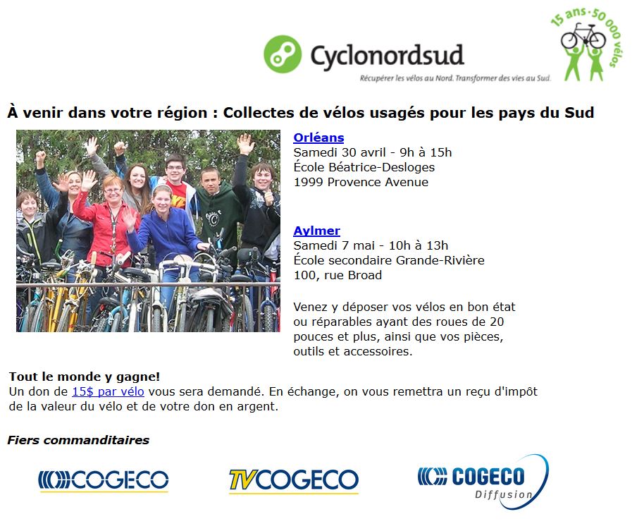 Plus d'information ou pour vous inscrire au bulletin de Cyclonordsud, visitez leur site ici
