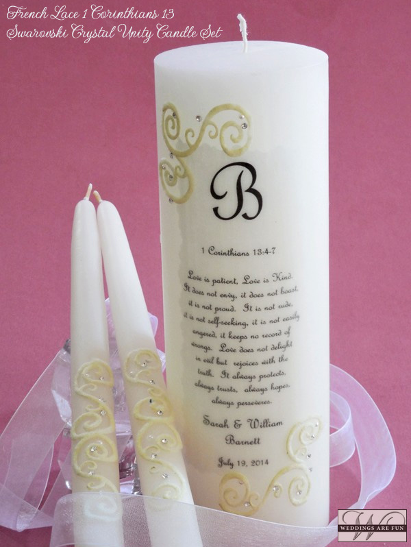  ​In addition to the Bride &amp; Groom’s personalization, the following verse is printed on this unity candle:&nbsp; "Love is patient, Love is kind. It does not envy, it does not boast, it is not proud. It is not rude, it is not self-seeking, it is n