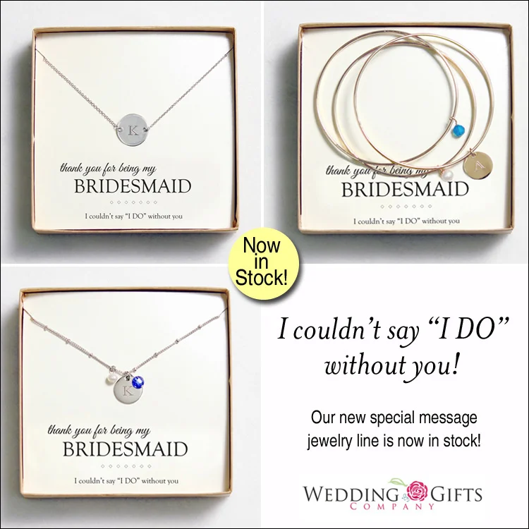 Jewelry for your Wedding Party with a Special Message