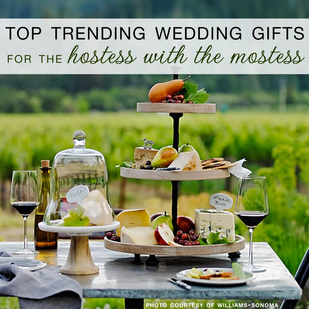 Top 10 Trending Wedding Gifts for the 'Hostess with the Mostess'