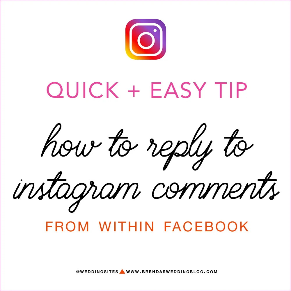 Click to Learn how to reply to Instagram comments from within Facebook - a quick and easy social media marketing tip for creative businesses. As seen on www.BrendasWeddingBlog.com