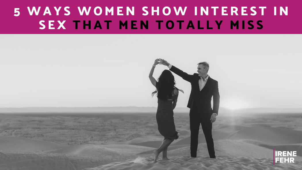 5-ways-women-show-interest-in--that-men-totally-miss-and-other