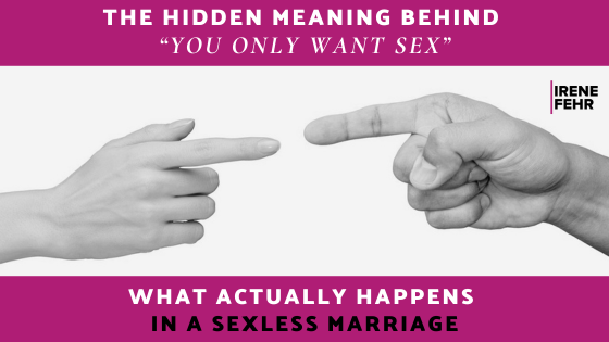 Blog-you-only-want-to-have-sex-irene-fehr.png