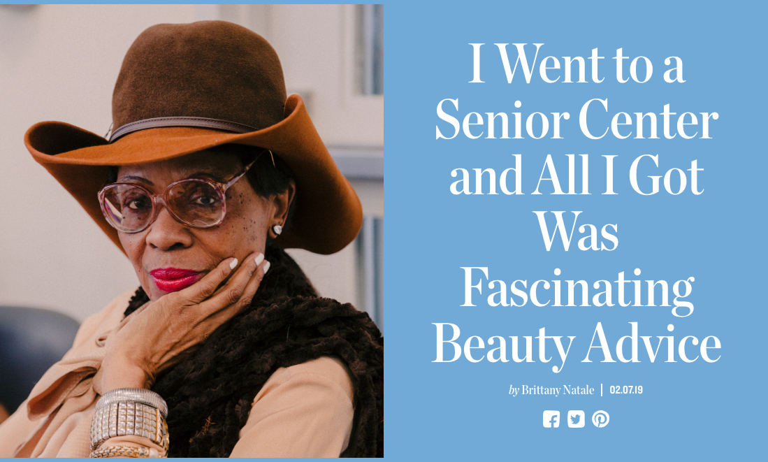 I went to a Senior Center and All I Got Was Fascinating Beauty Advice