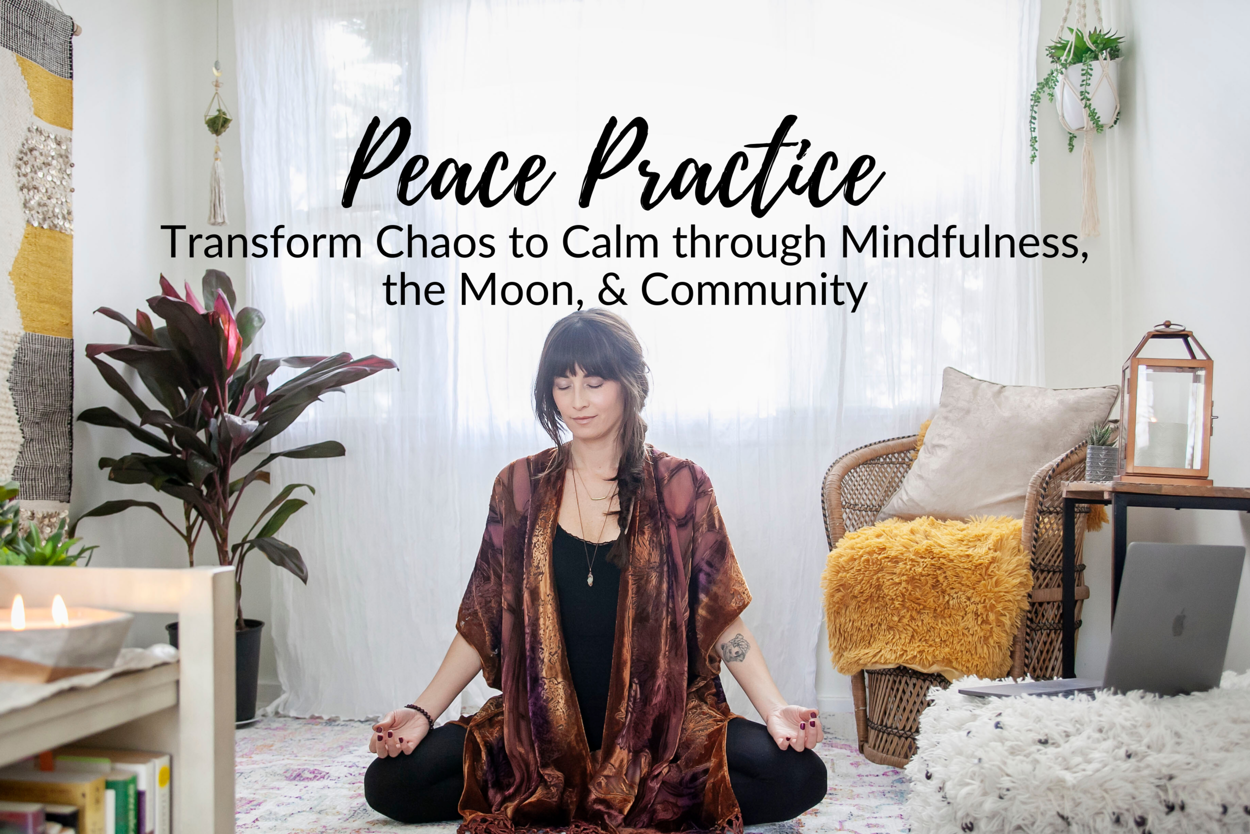 3 Month Peace Practice Women's Circle