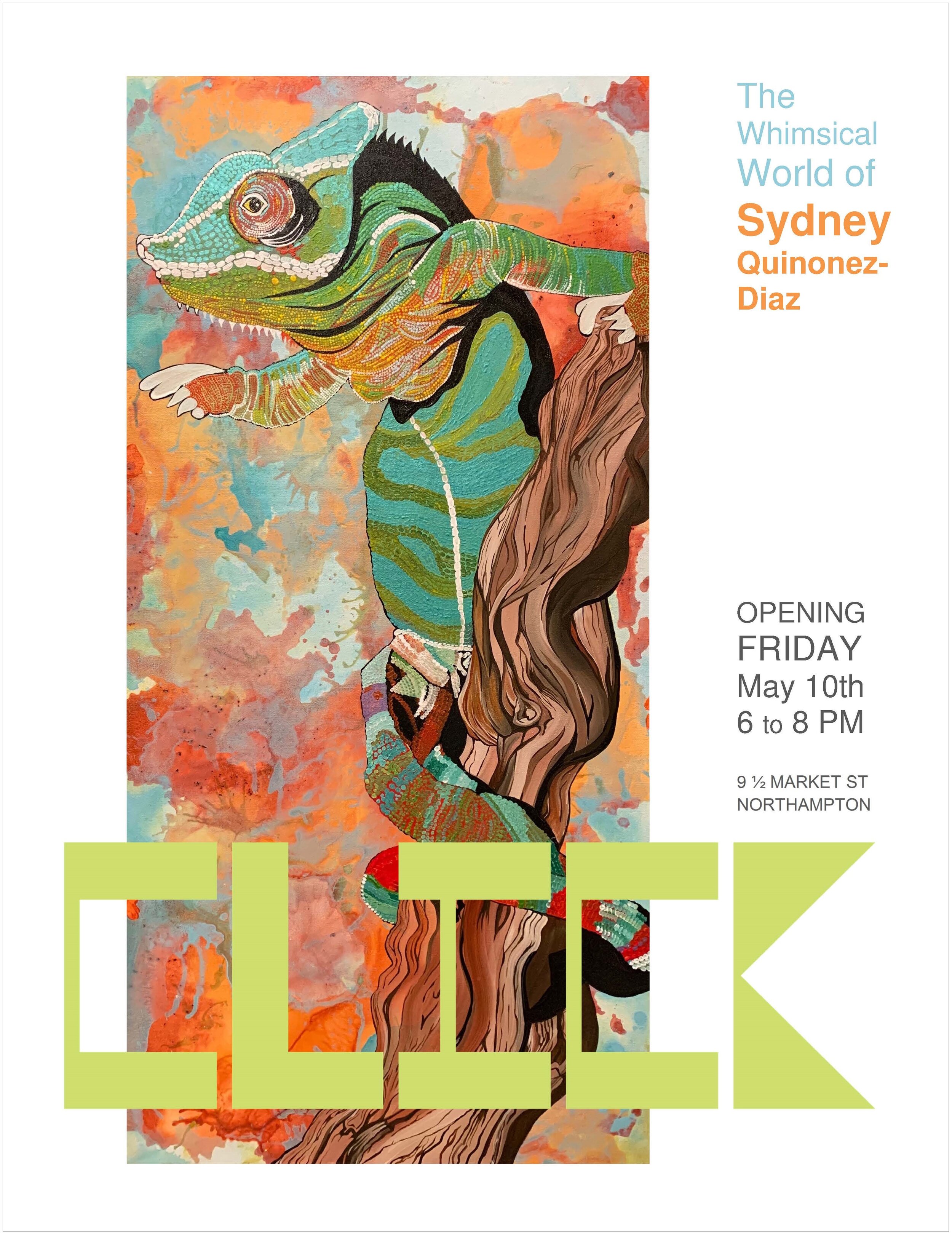  Flyer for The Whimsical World of Sydney Quinonez-Diaz at CLICK. 