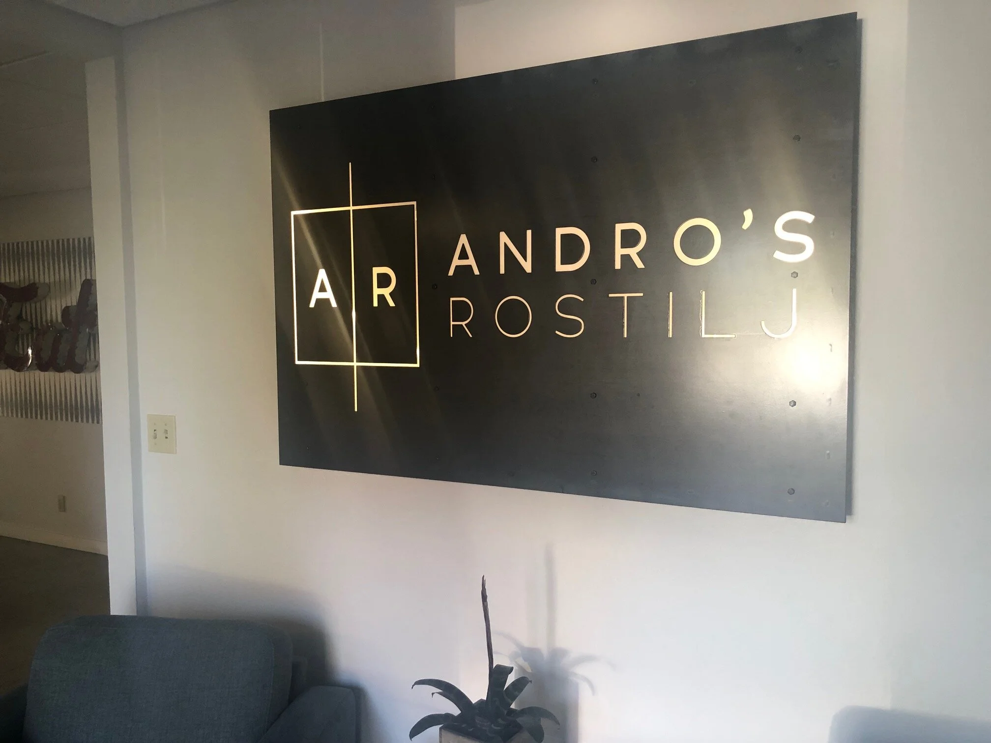 Andro's Rostilj Office Welcome Sign