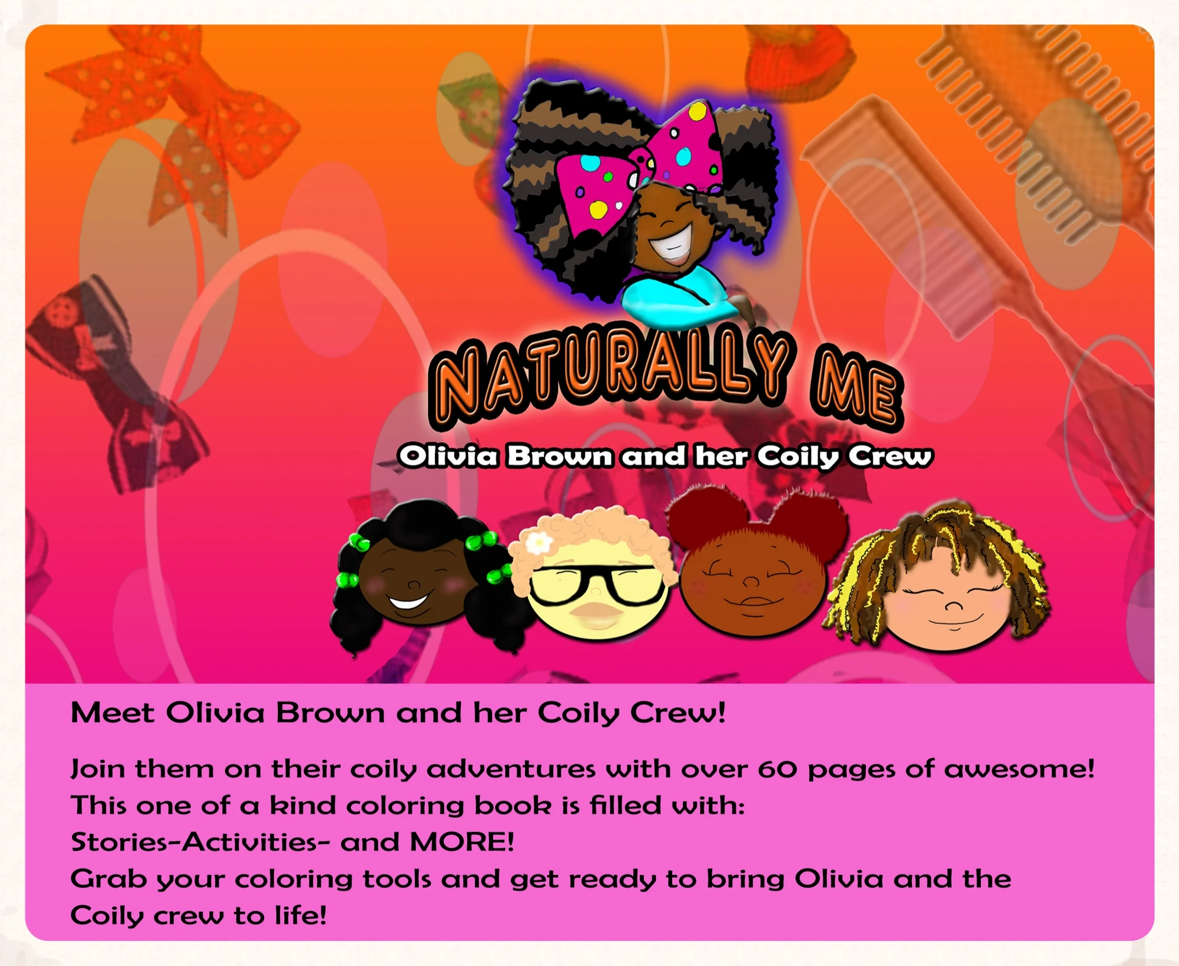 Olivia Brown and her Coily Crew of Naturally Me by Author Alicia M. Walter