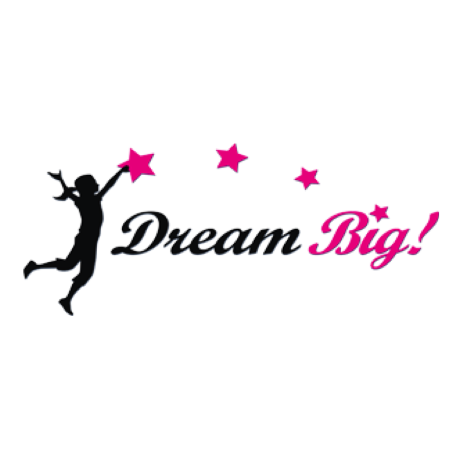 Dream Big!