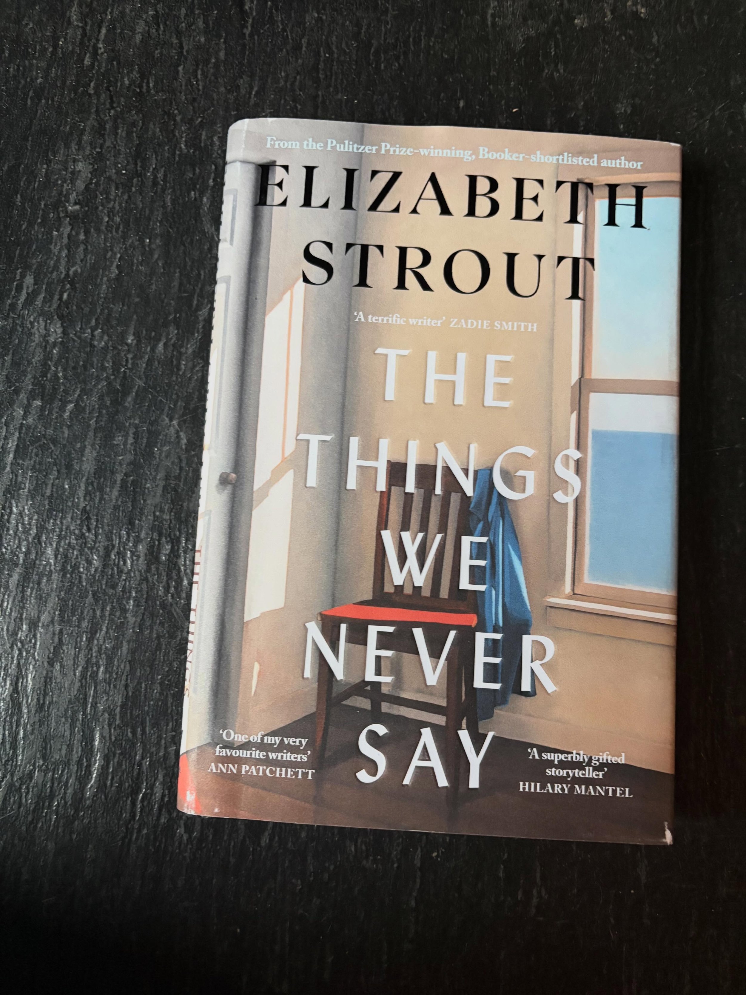 Last weekend&rsquo;s readfest. @lizstroutauthor @thebookerprizes 2026 longlisted &lsquo;The Things We Never Say&rsquo; is one of my favourites of hers to date about the broken American dream and male loneliness told through a man called Artie. So poi