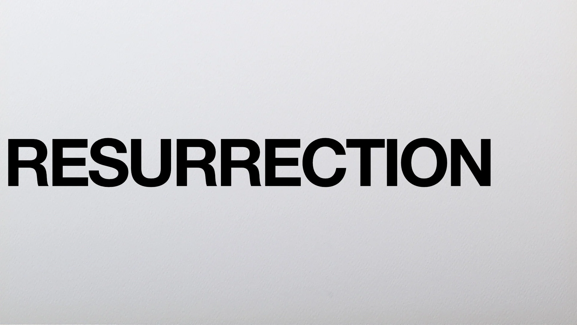 Resurrection