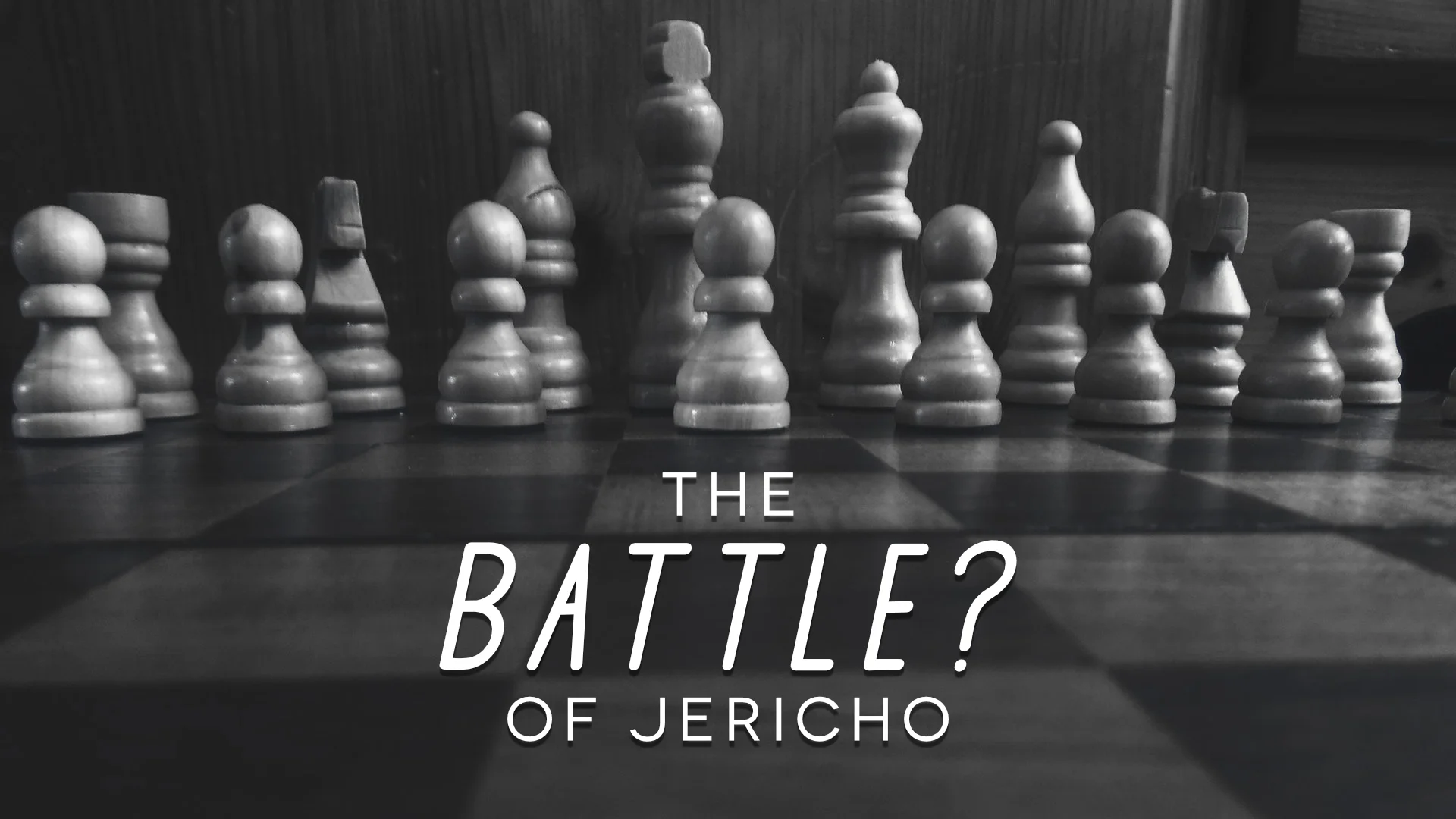 The Battle? Of Jericho