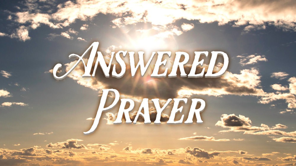 Answered Prayer — Chester Freedom Ministries