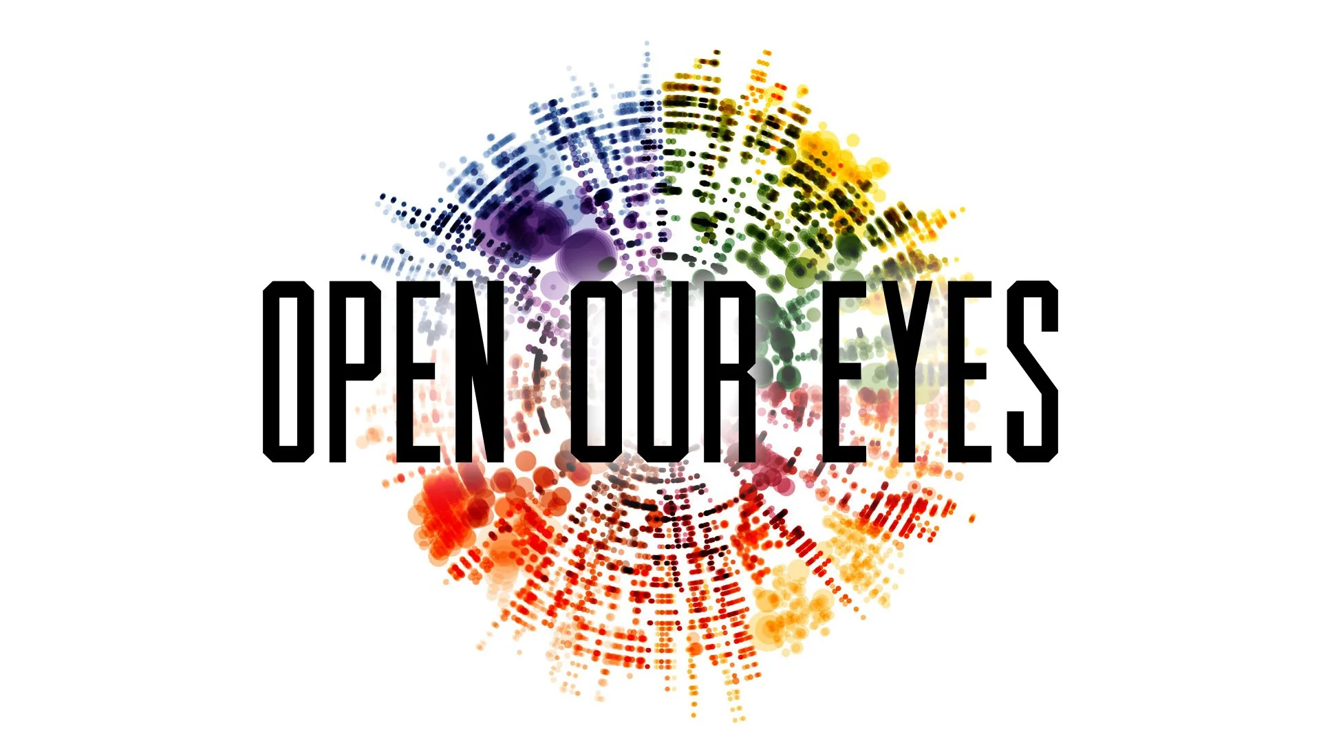 Open Our Eyes