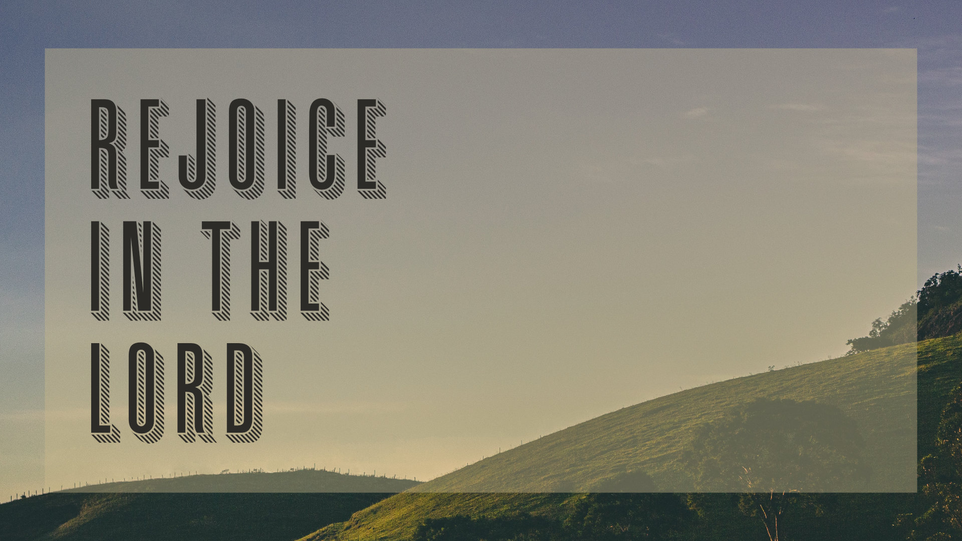 Rejoice In The Lord