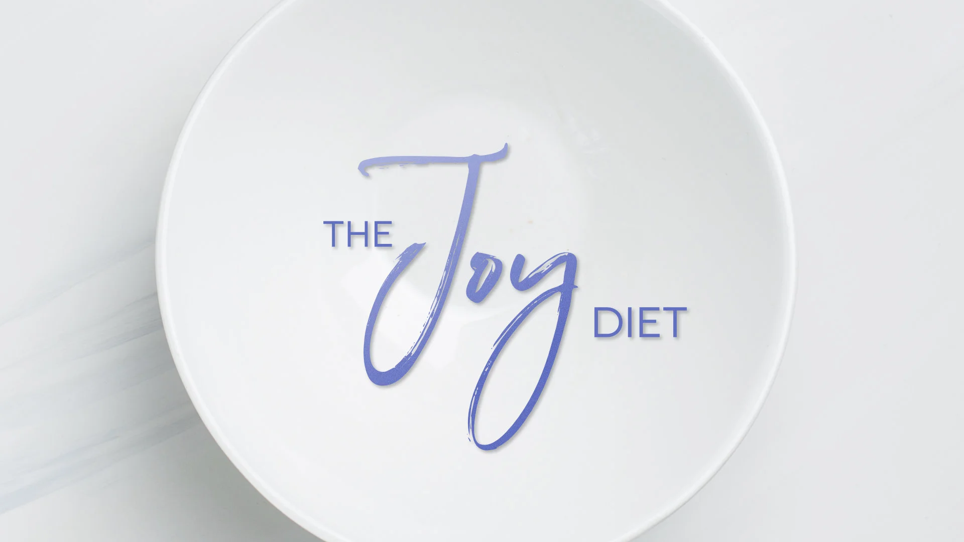 The Joy Diet