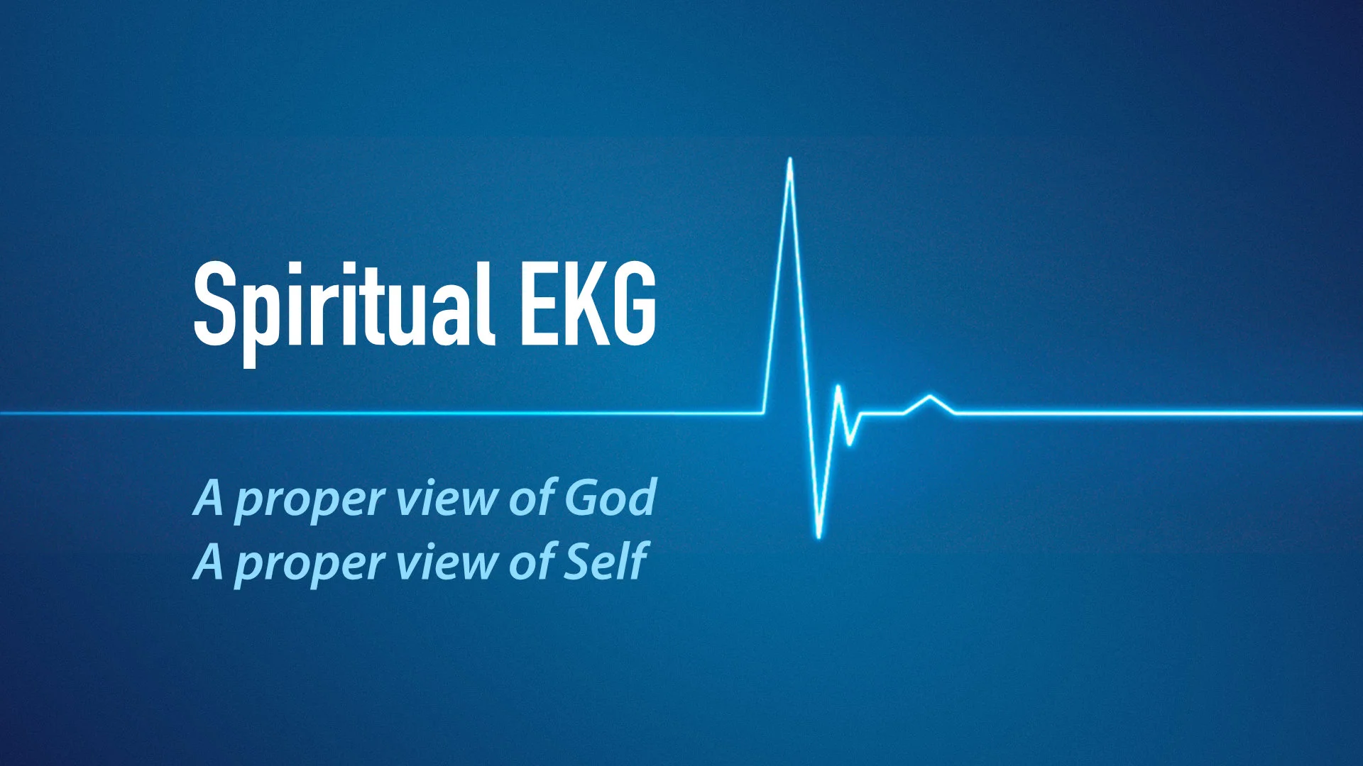 A Spiritual EKG