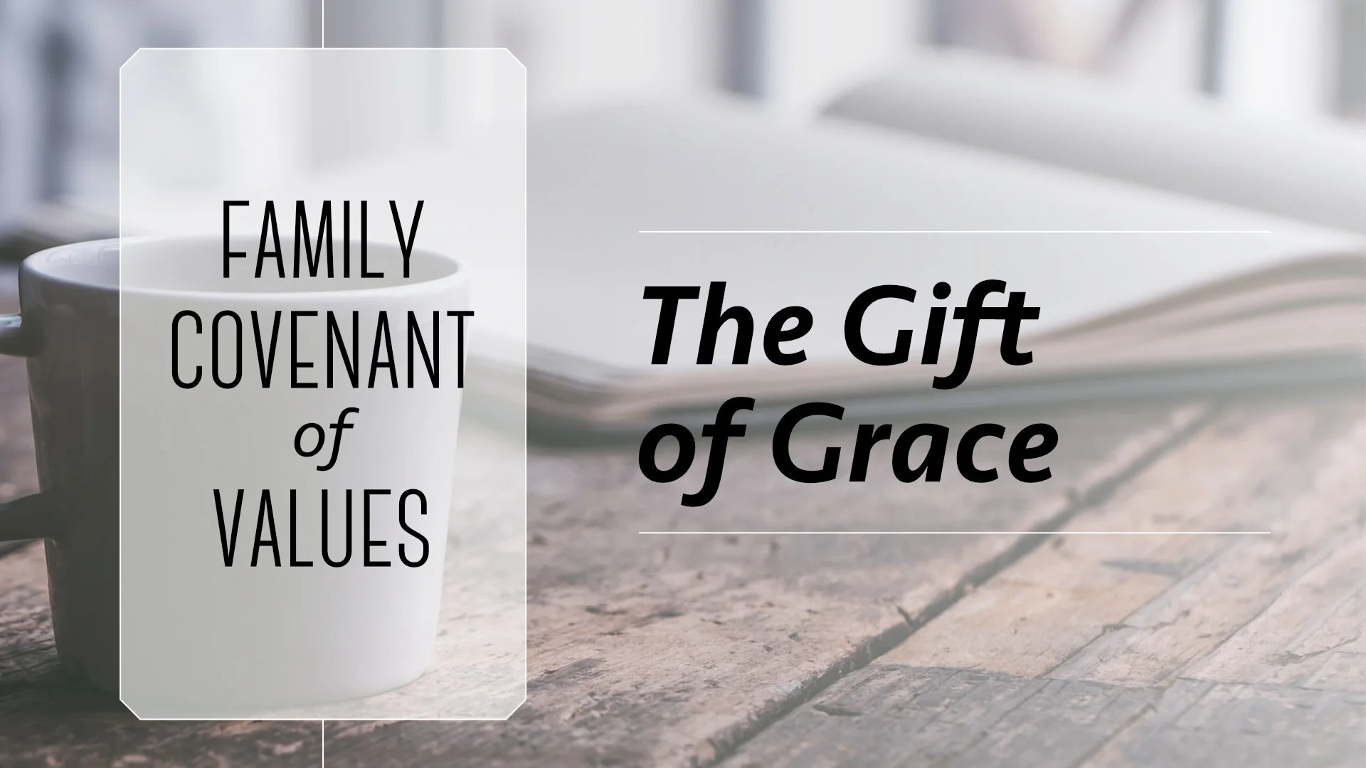 The Gift of Grace
