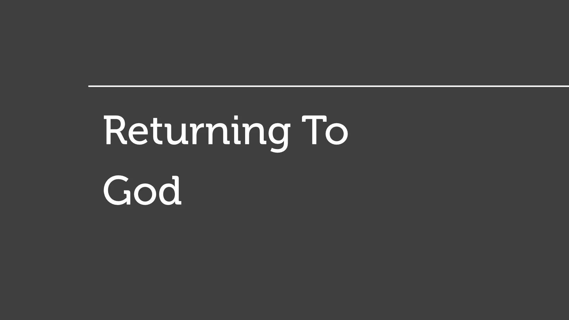 Returning To God