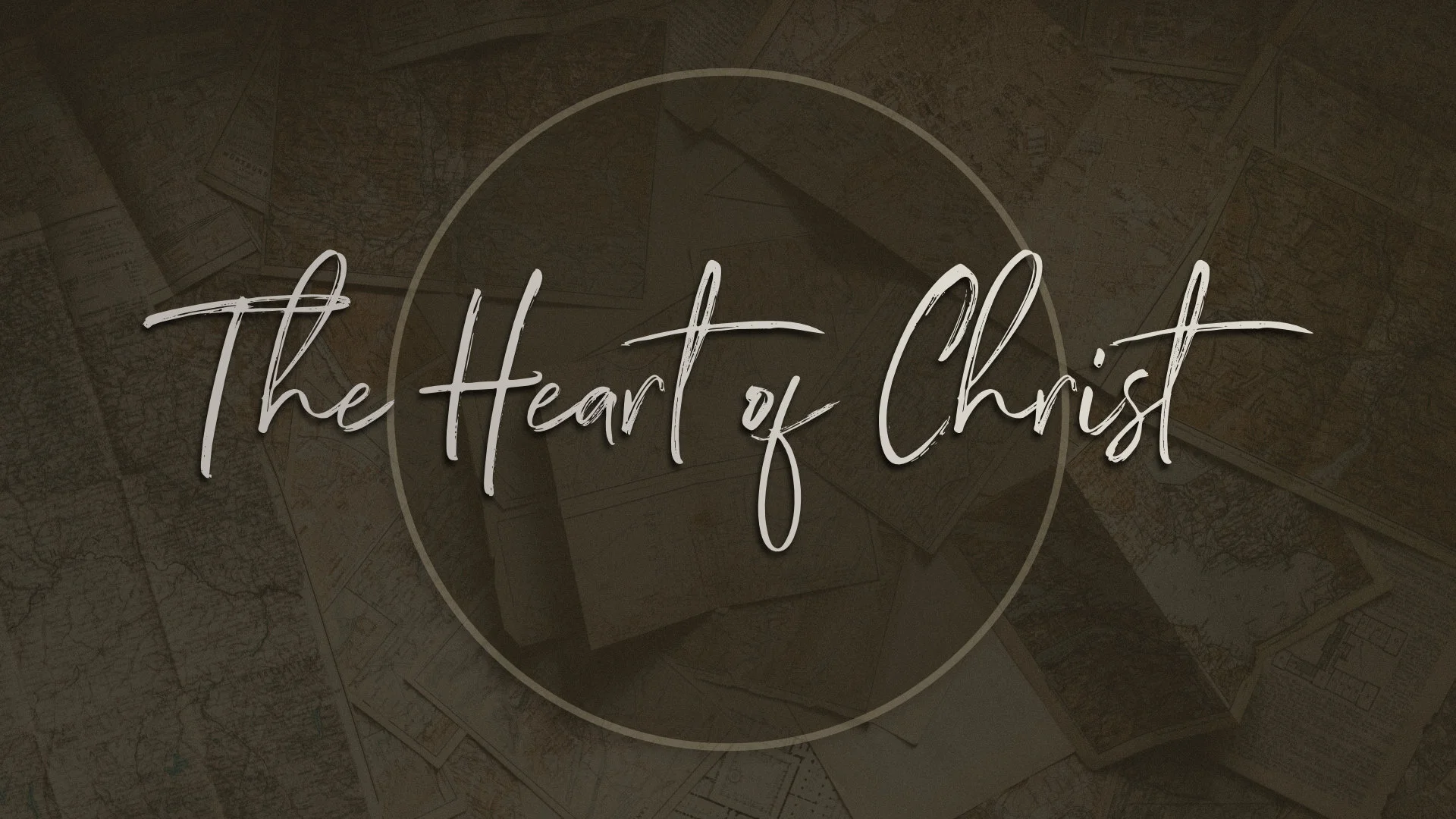 The Heart Of Christ - Part 2