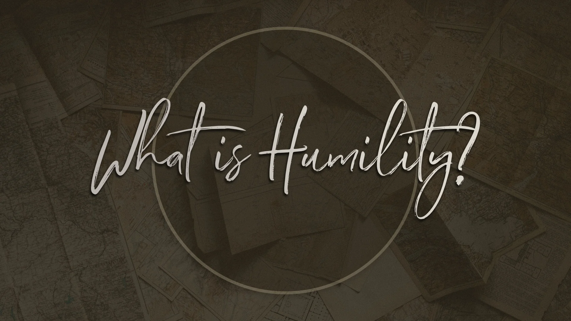 What Is Humility?