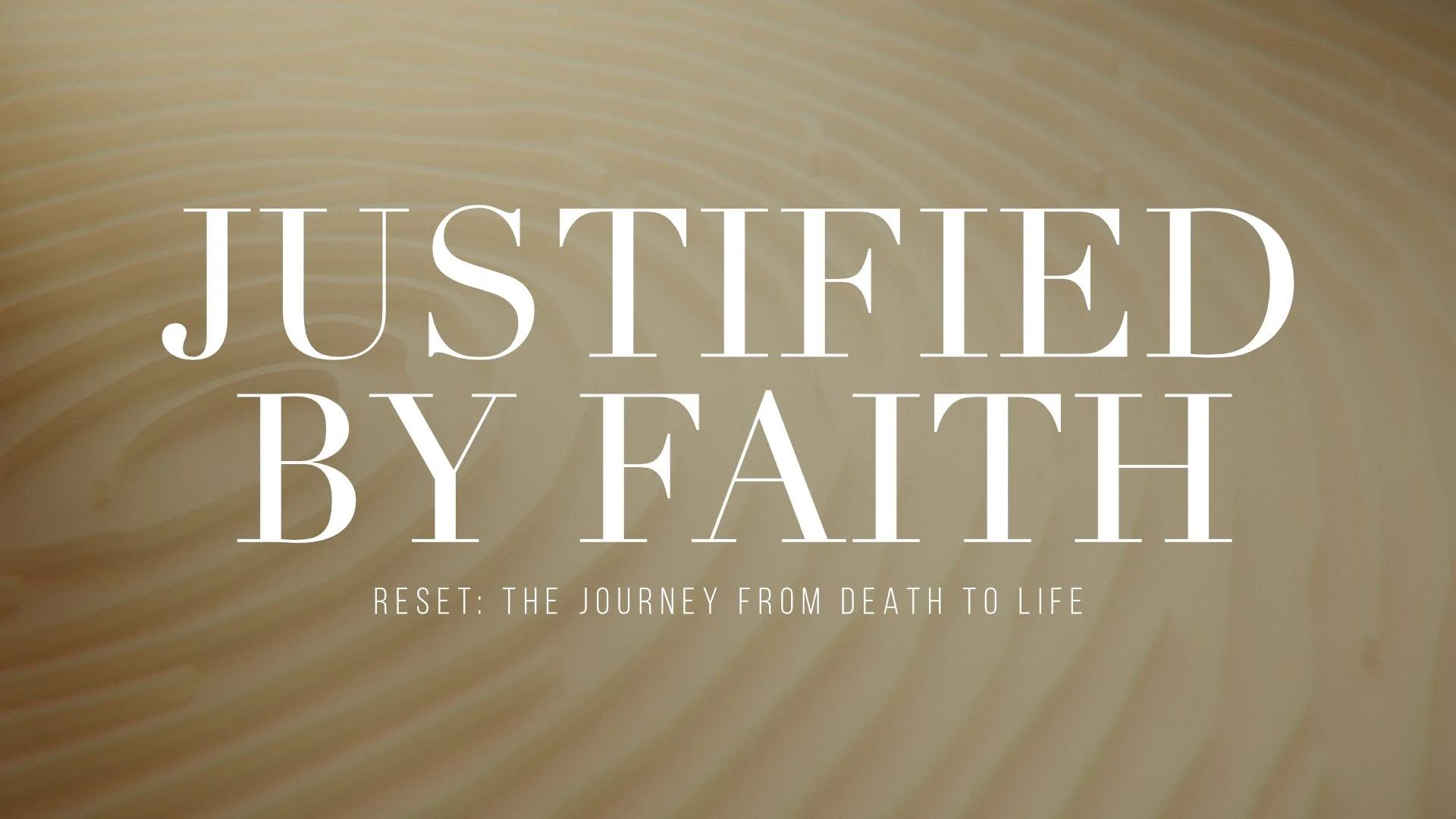 Justified By Faith