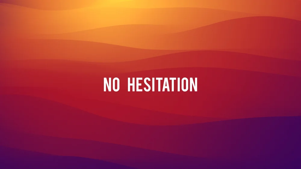 No Hesitation — Chester Freedom Ministries