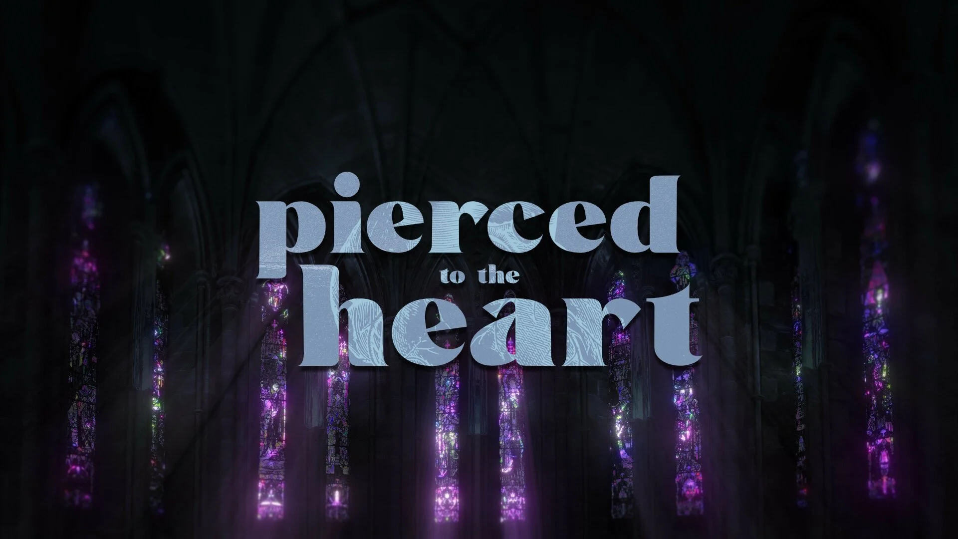 Pierced to the Heart