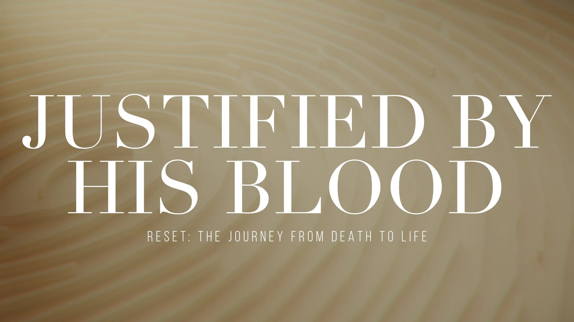 Justified By His Blood