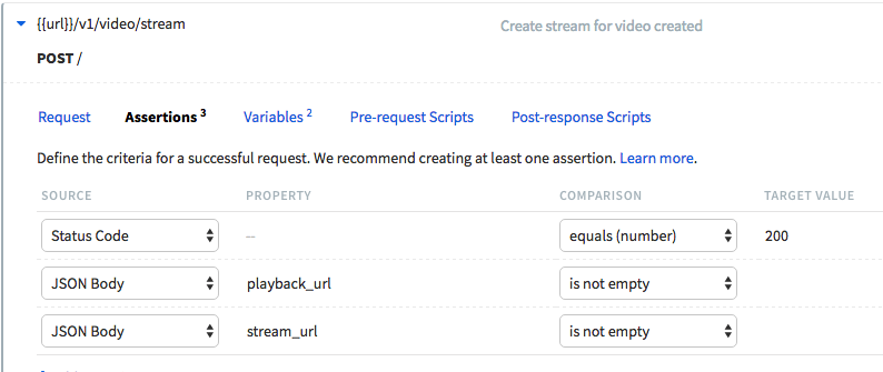 Assertions tab view of a Runscope request step. It has three assertions, one for the status code equals to 200, and that the JSON body property of playback_url and stream_url are not empty