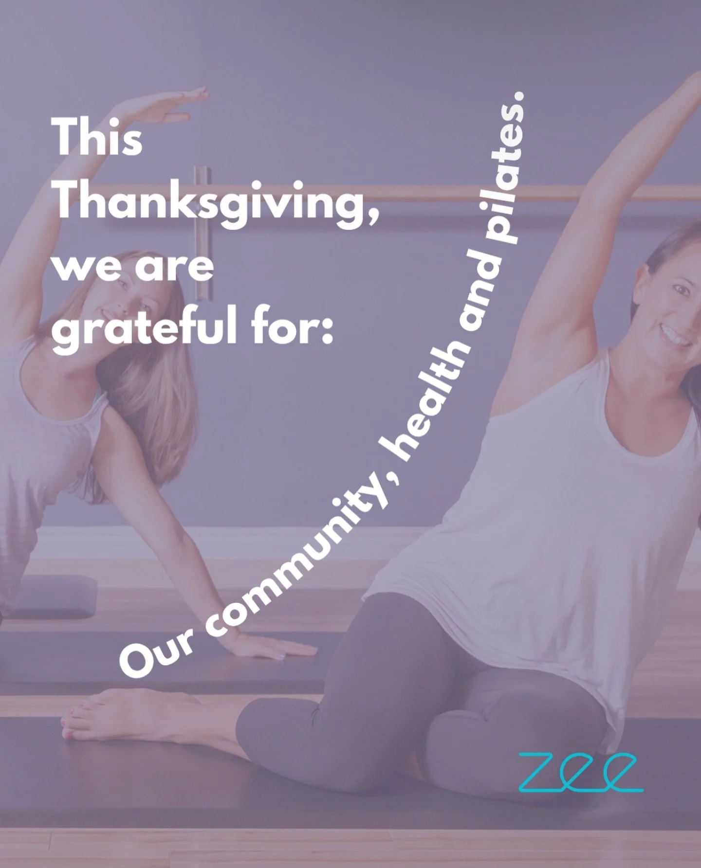 We&rsquo;re thankful for every stretch, laugh, and moment shared at Studio Zee. Here&rsquo;s to movement that keeps us going, but more importantly, keeps us connected. 

This Thanksgiving, we&rsquo;re celebrating you&mdash;our community of movers, br