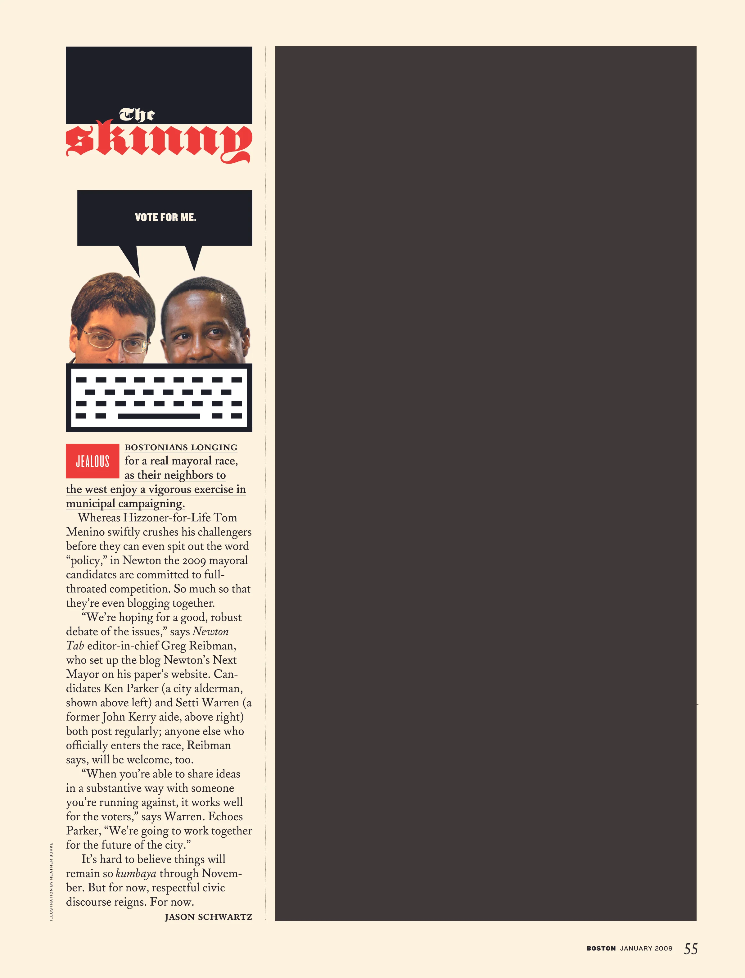 We invented “The Skinny” (above) to work with the many pages of fractional ads.