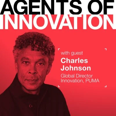Agents of Innovation Podcast 01 with Charles Johnson