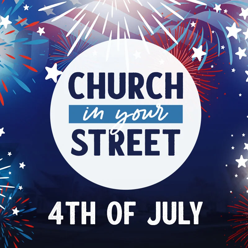 Church in Your Street_4th of July_800x800.jpg